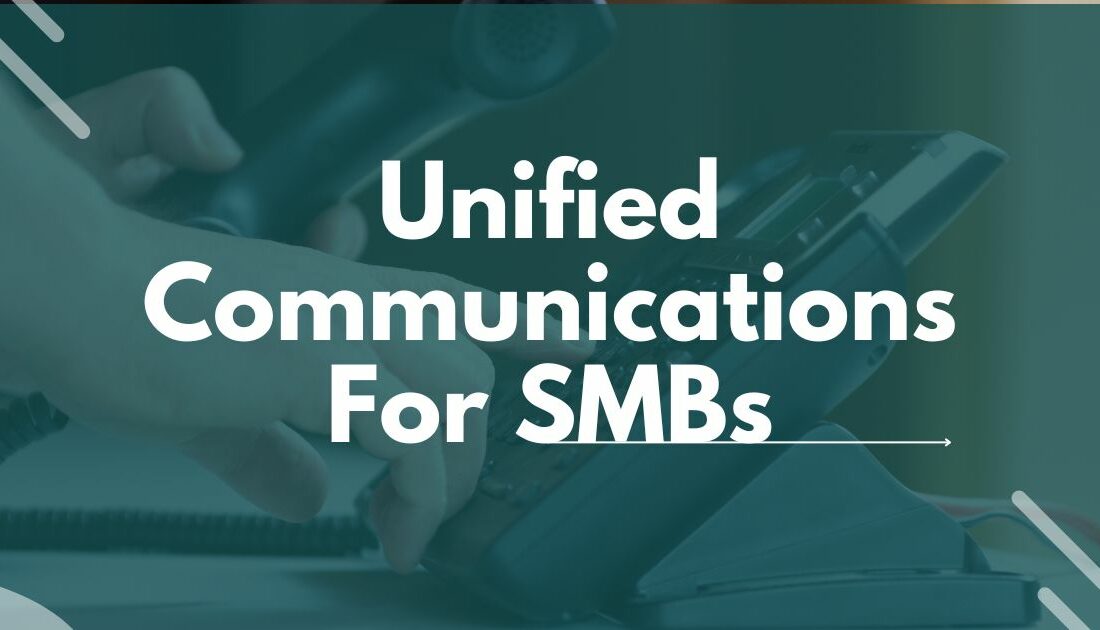 Unified Communications for small businesses